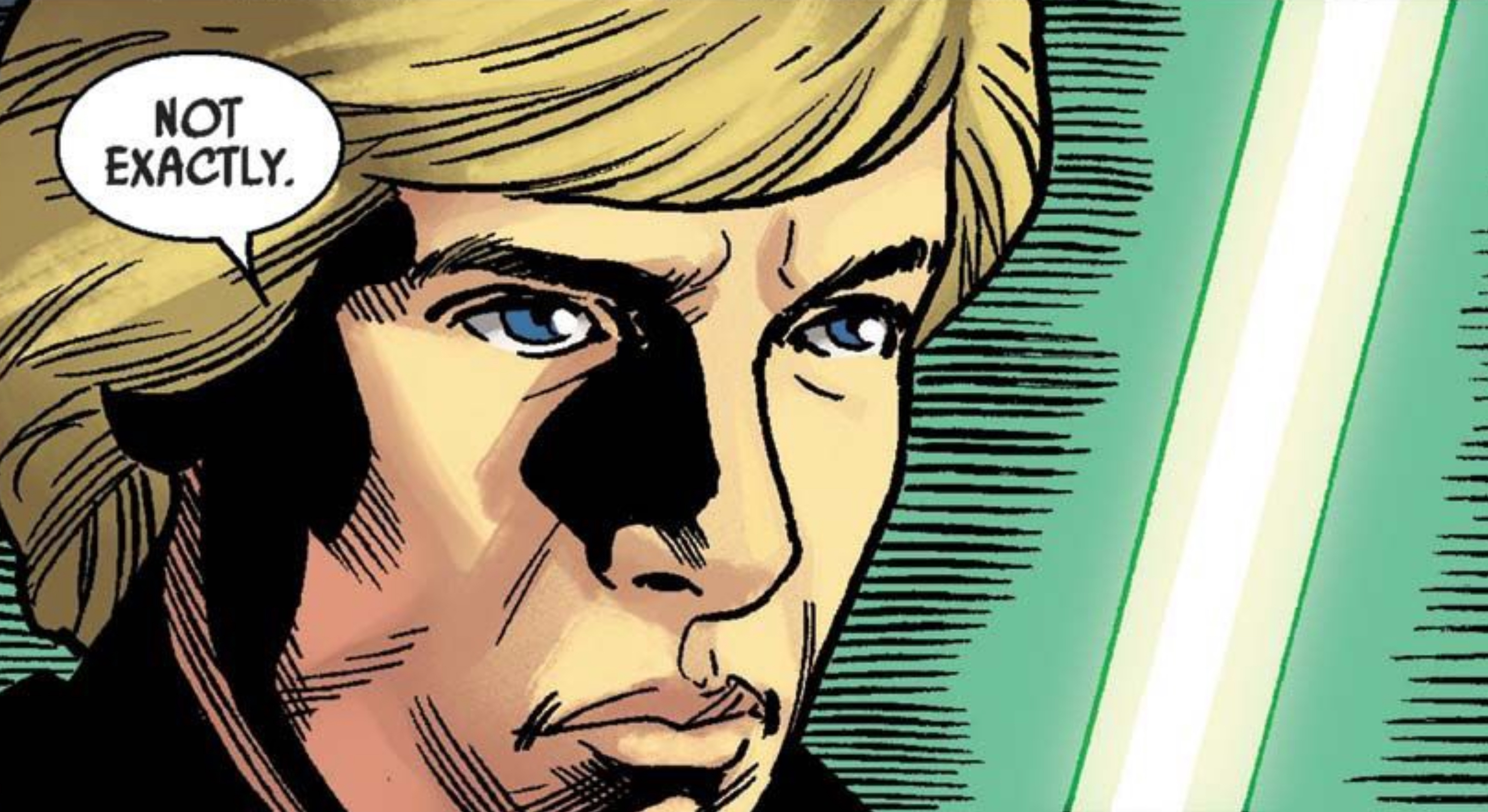 Luke Skywalker in a Star Wars comic panel: "Not exactly."