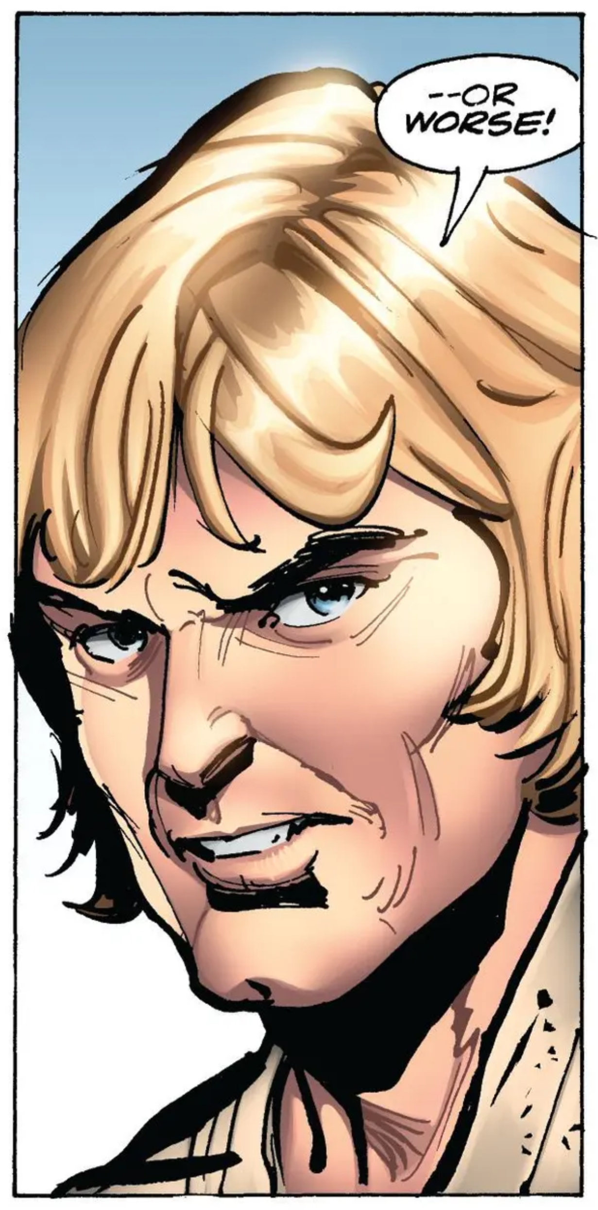 Luke Skywalker in a Star Wars comic panel: "Or worse!"