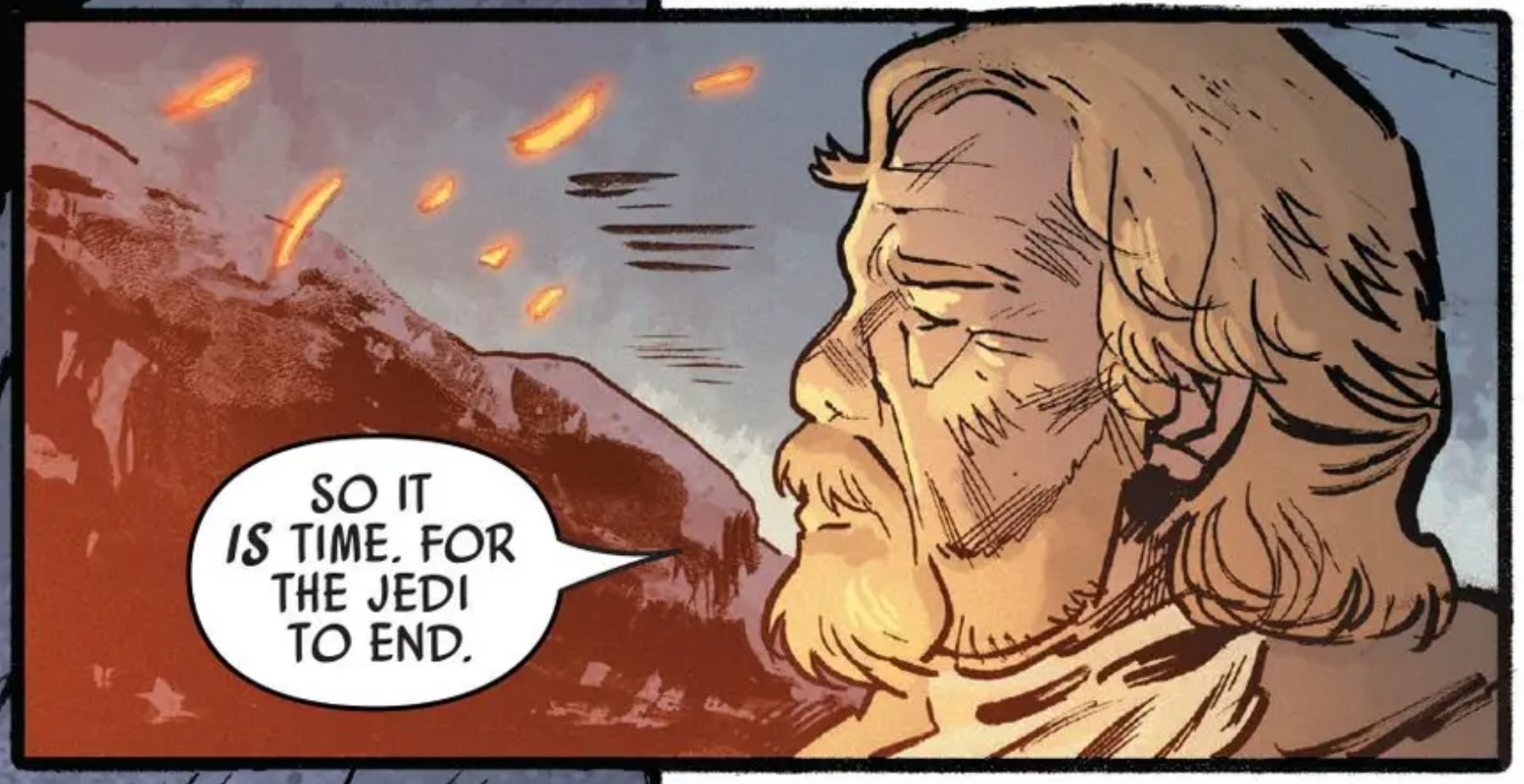 Luke Skywalker in a Star Wars comic panel: "So it is time for the Jedi to end."