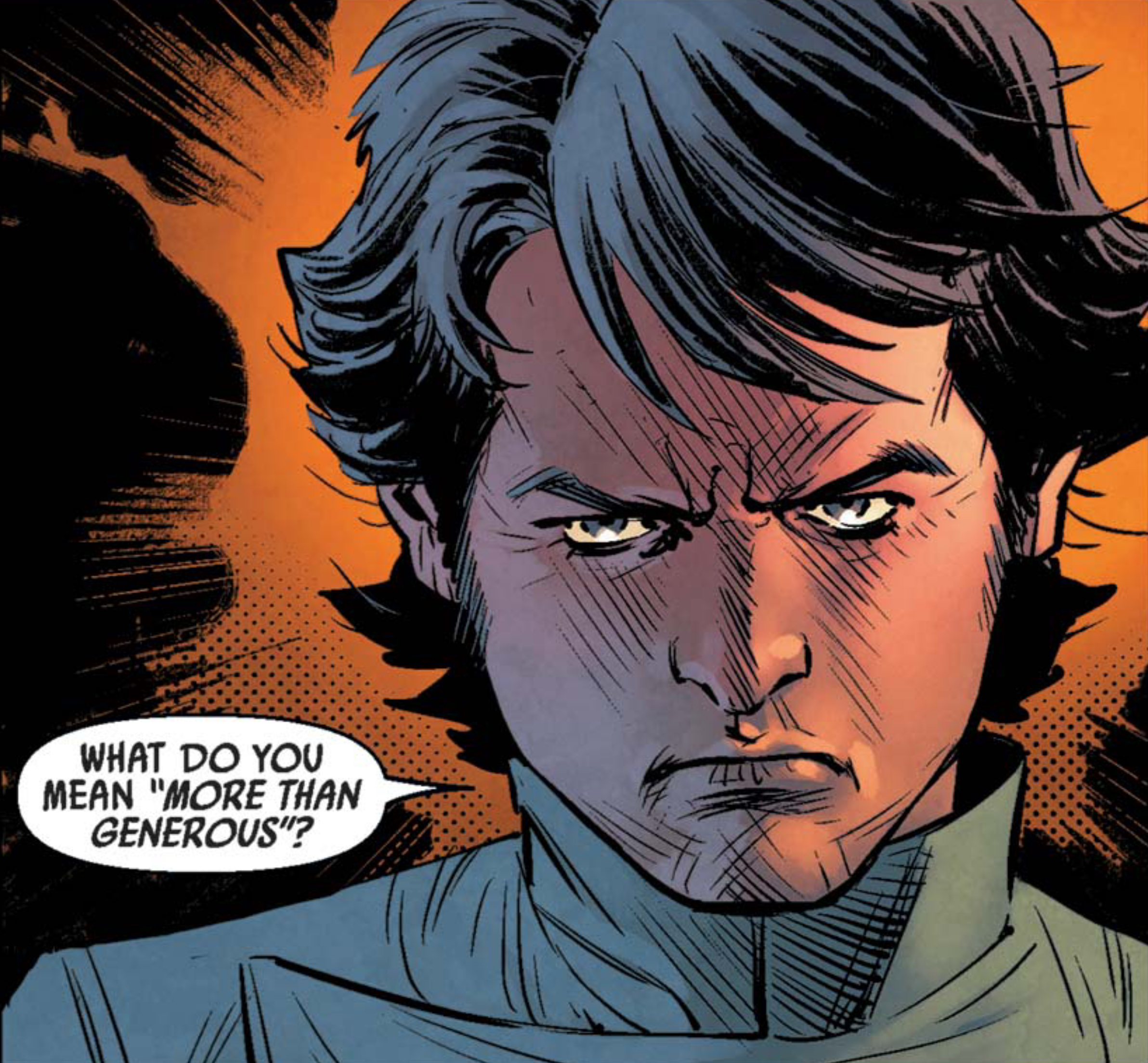 Han Solo in a Star Wars comic panel: "What do you mean more than generous?"