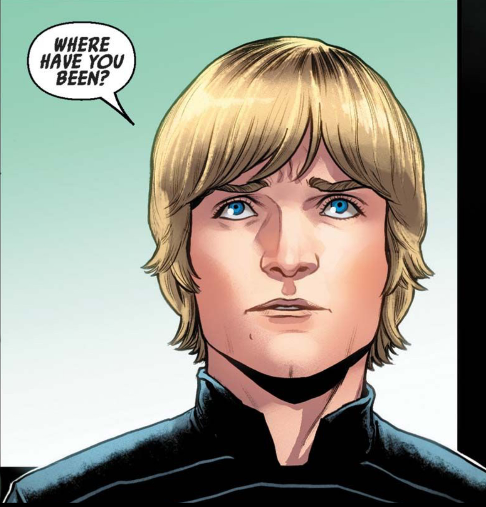 Luke Skywalker in a Star Wars comic panel: "Where have you been?"