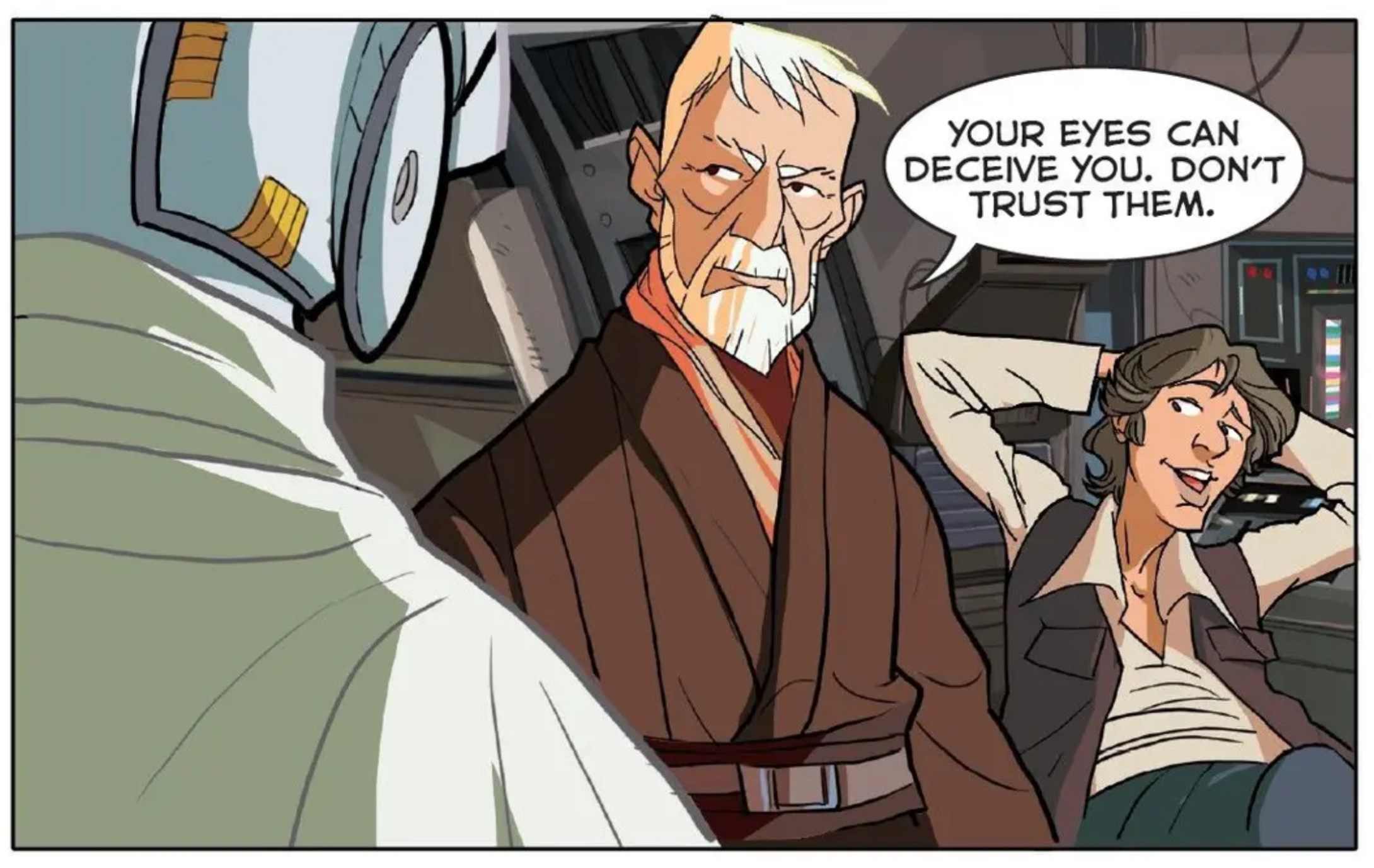 Obi-Wan Kenobi & Luke Skywalker in a Star Wars comic panel: "Your eyes can deceive you. Don't trust them."