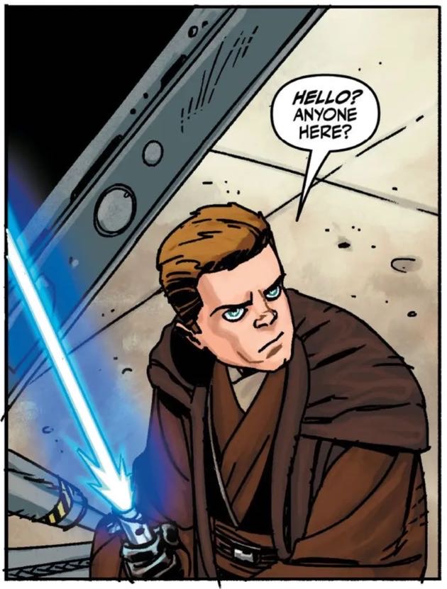 Anakin Skywalker in a Star Wars comic panel: "Hello? Anyone here?"