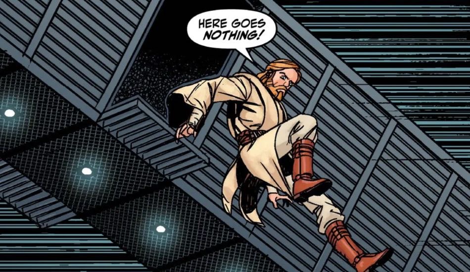 Obi-Wan Kenobi in a Star Wars comic panel: "Here goes nothing!"