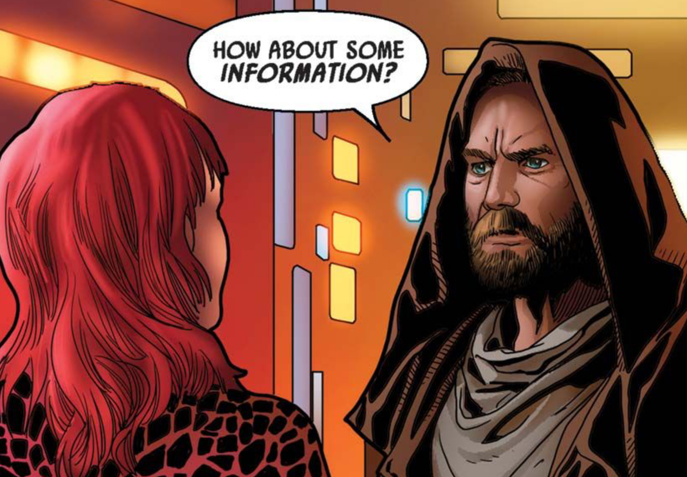 Obi-Wan Kenobi in a Star Wars comic panel: "How about some information?"