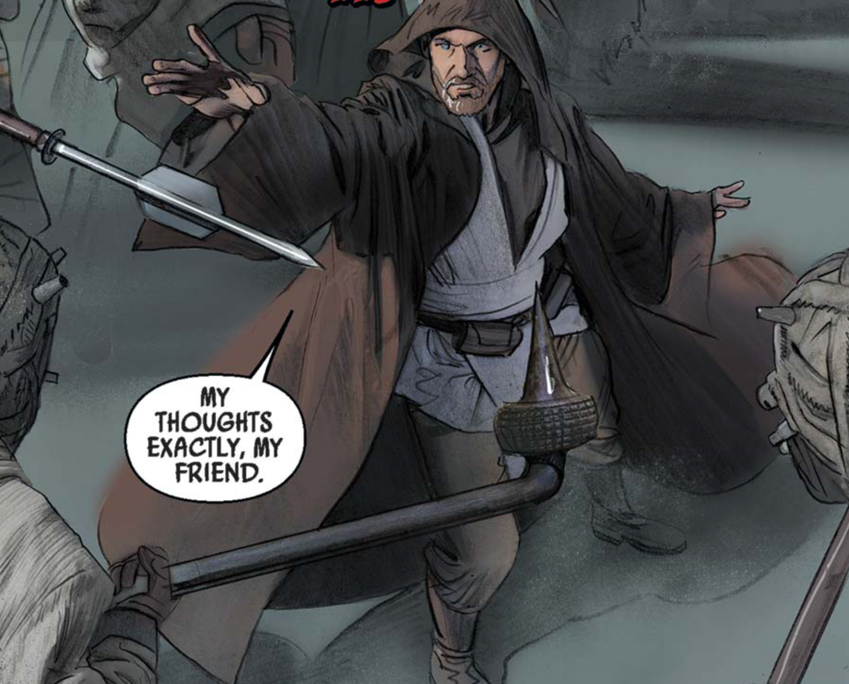 Obi-Wan Kenobi in a Star Wars comic panel: "My thoughts exactly, my friend."