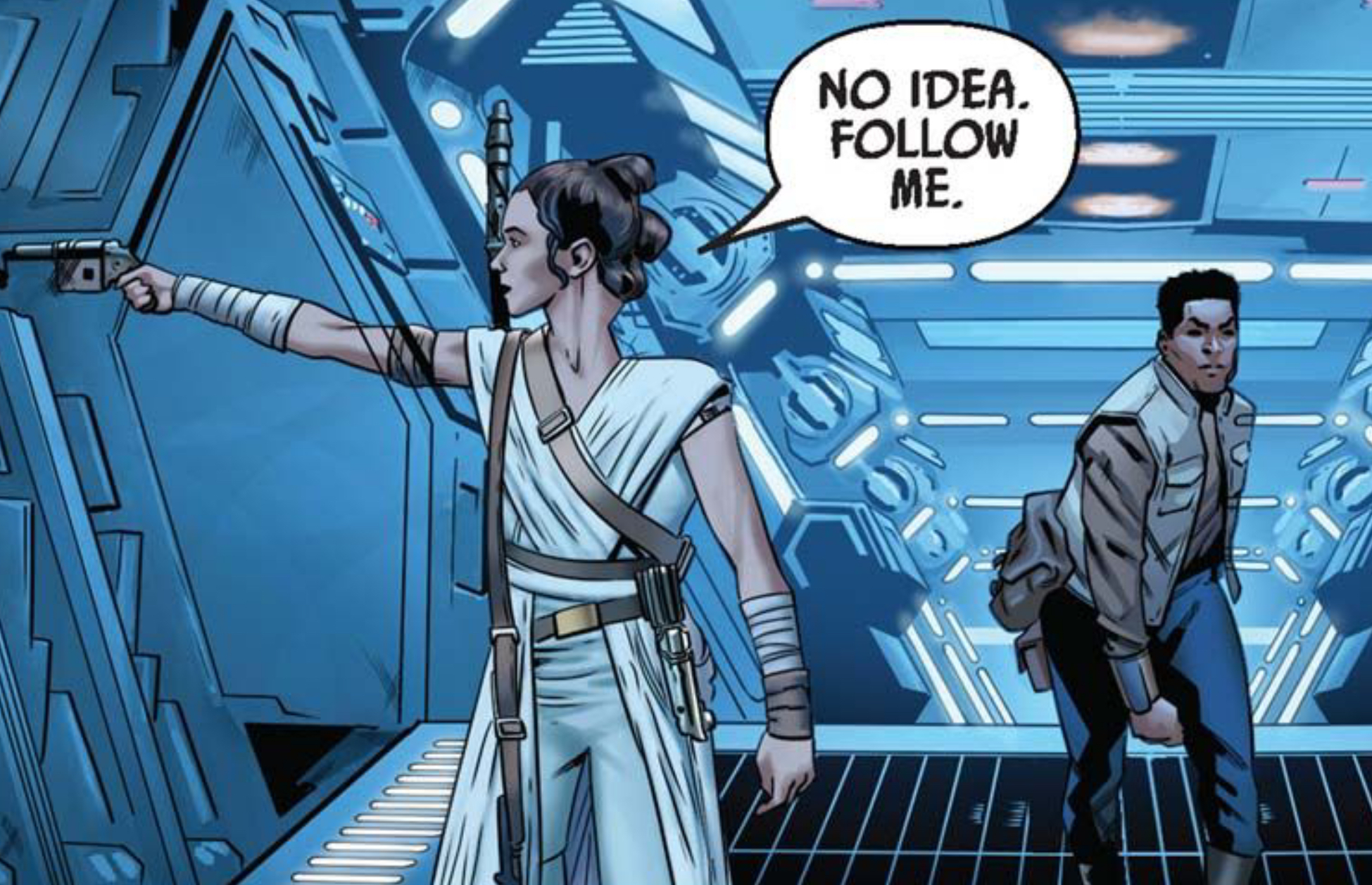 Rey & Finn in a Star Wars comic panel: "No idea. Follow me."