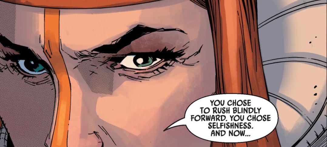 Mara Jade in a Star Wars comic panel: "You chose to rush blindly forward. You chose selfishness. And now..."