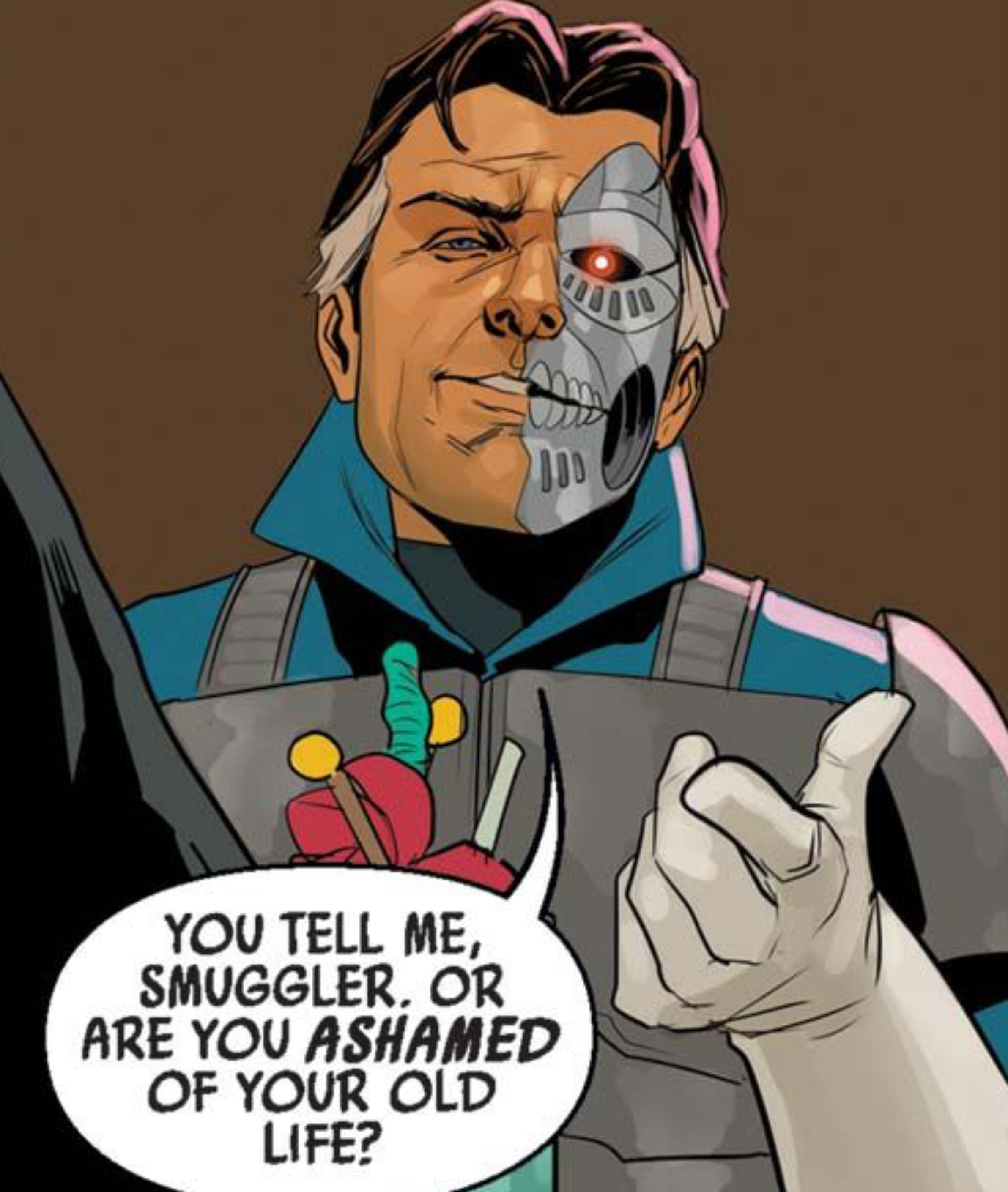 Beilert Valance in a Star Wars comic panel: "You tell me smuggler or are you ashamed of your old life?"